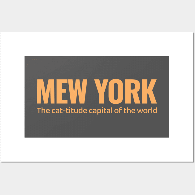 The Cat-titude Capital of the World: Mew York Wall Art by Magicform